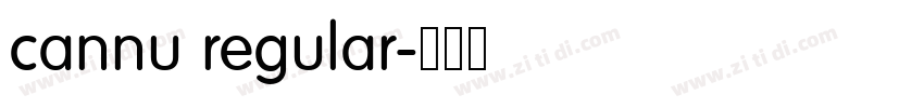 cannu regular字体转换 cannu regular字体转换